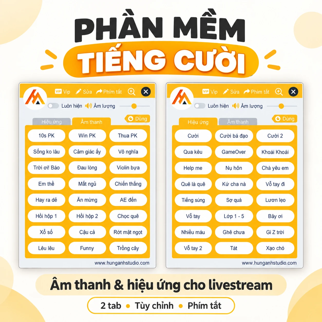 Phần mềm tiếng cười với hai tab âm thanh và hiệu ứng cho livestream